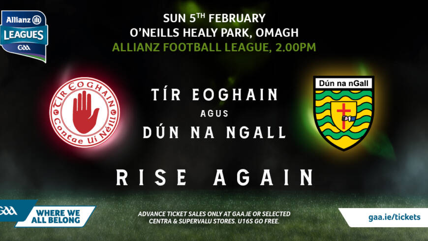 Tyrone v Donegal – Sunday Feb 5th 2 pm