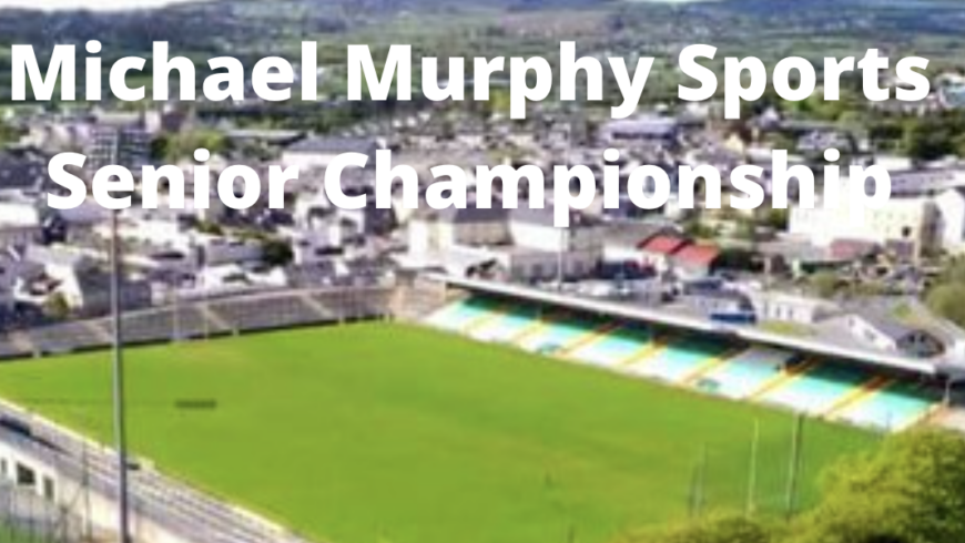 Michael Murphy Sports Senior Championship Results